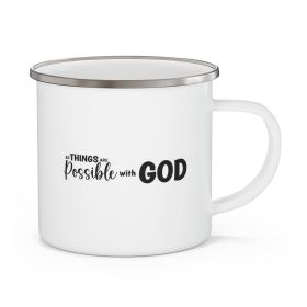 Enamel Camping Mug, All Things Are Possible With God - Black (Size: 12oz)